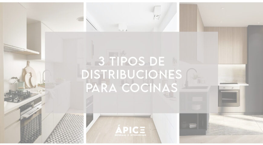 ¿CUÁL ES LA MEJOR DISTRIBUCIÓN PARA MI COCINA?